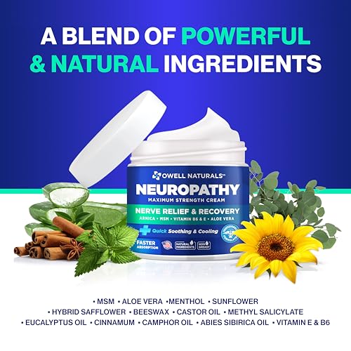 OWELL NATURALS Neuropathy Cream Extra Strength Nerve Relief Cream for Foot, Hands, Legs, Toes with Arnica, Vitamin B6, Aloe Vera, MSM - Made in USA