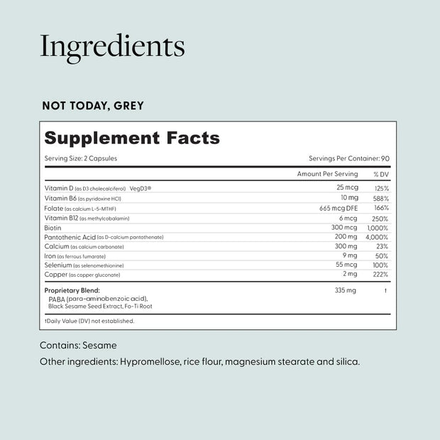 Not Today, Grey Daily Hair Supplement | Slows Grey Hair Growth & Repigment | Promotes Healthier, Thicker Hair | Biotin, B +D Vitamins & Proprietary Complex | Vegan & Gluten Free (3 Month Supply)