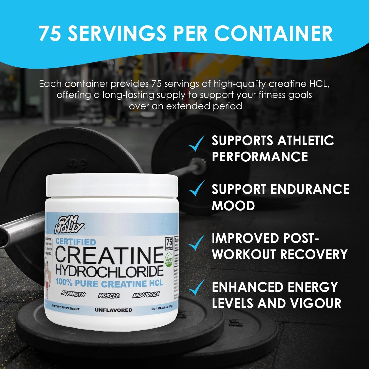 Gym Molly Creatine Hydrochloride Powder, Highly Soluble Creatine Hydrochloride, Unflavoured, Vegan, Workout Supplement for Men and Women, Muscle Builder Creatine Supplement (75 Servings, 750mg)