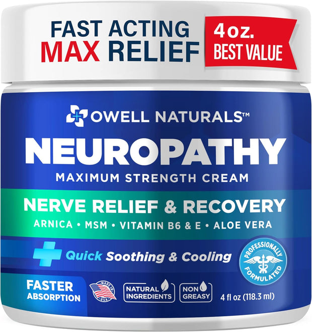 OWELL NATURALS Neuropathy Cream Extra Strength Nerve Relief Cream for Foot, Hands, Legs, Toes with Arnica, Vitamin B6, Aloe Vera, MSM - Made in USA
